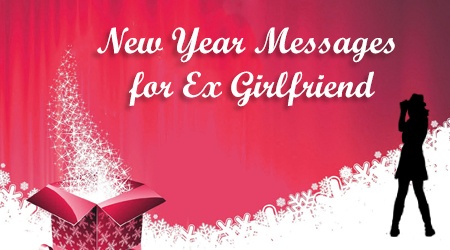 New Year Messages For Ex Girlfriend